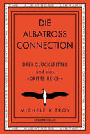 Die Albatross Connection
