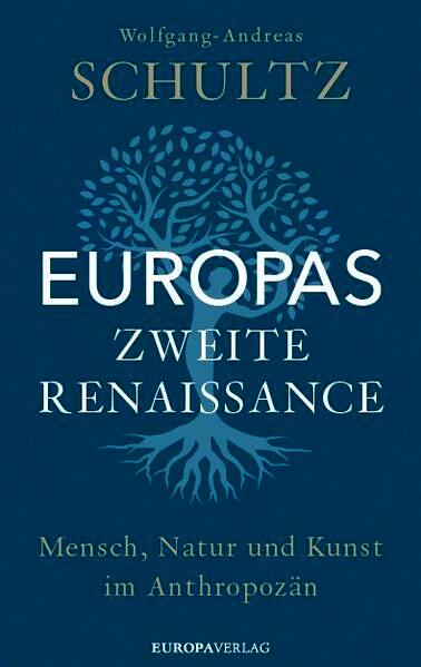 Europas zweite Renaissance