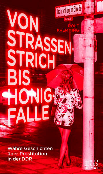 Von Straßenstrich bis Honigfalle