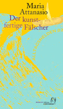 Der kunstfertige Fälscher