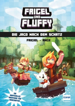 Frigel und Fluffy Die Jagd nach dem Schatz (Band 1)