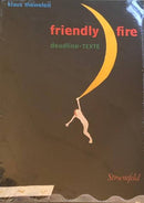 friendly fire deadline-TEXTE