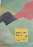 Den Duft hören: Natur, Naturbegriff und Umweltverhalten in China