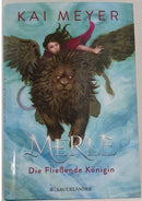 Merle Die Fließende Königin