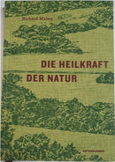 Die Heilkraft der Natur