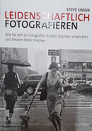 Leidenschaftlich fotografieren