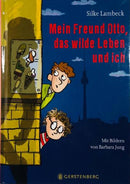 Mein Freund Otto, das wilde Leben und ich