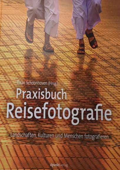 Praxisbuch Reisefotografie