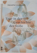 Tage in der Geschichte der Stille