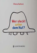 Wer steckt unter dem Hut?