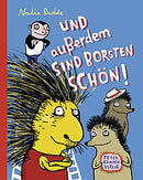 Und außerdem sind Borsten schön