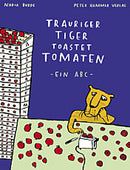 Trauriger Tiger toastet Tomaten (kleine Ausgabe)
