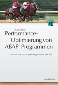 Performanceoptimierung von ABAP®-Programmen