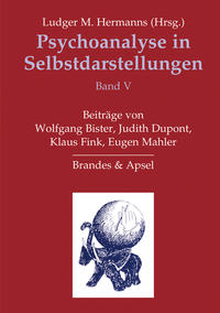 Psychoanalyse in Selbstdarstellungen Band V