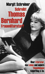 Schreibt Thomas Bernhard Frauenliteratur?