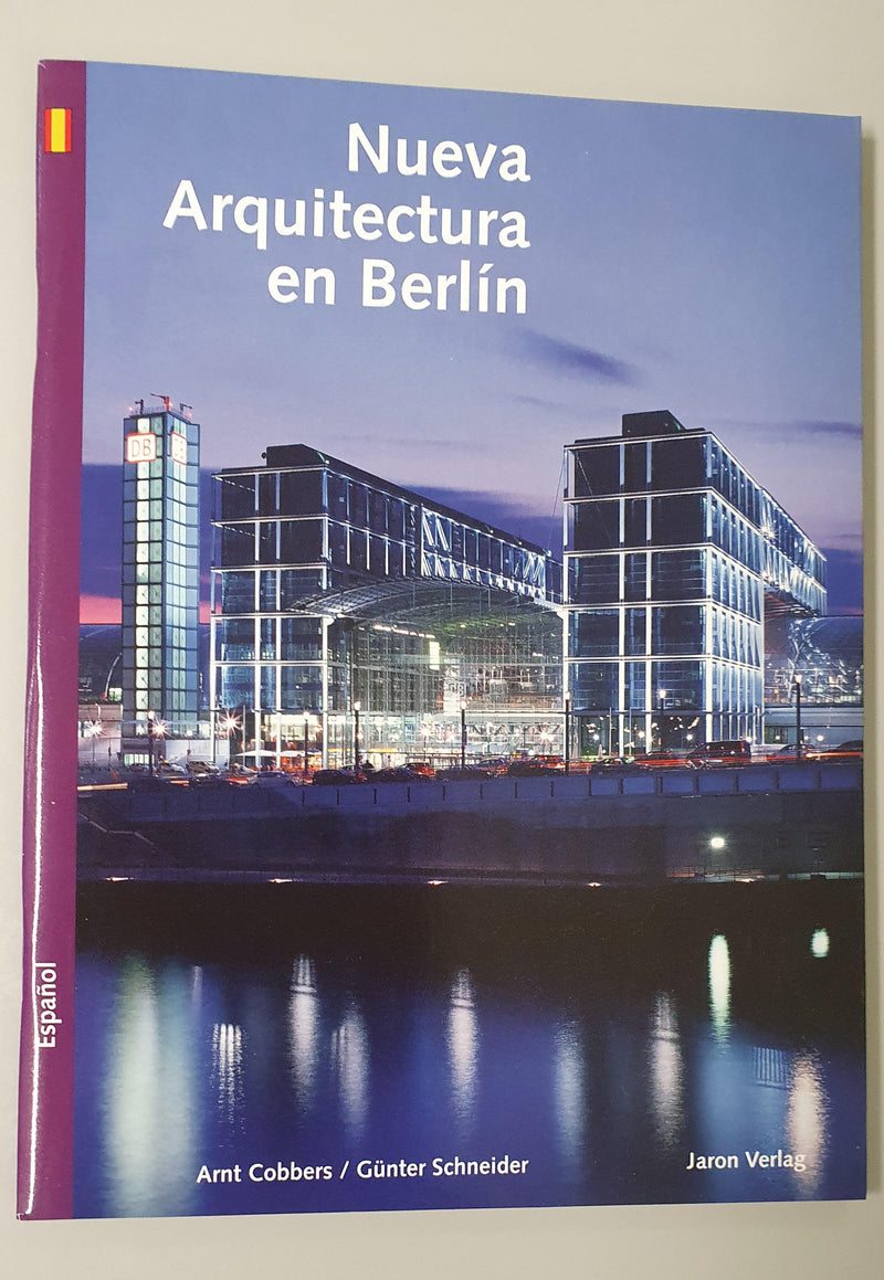 Nueva Arquitectura en Berlín, Neue Architektur in Berlin, spanische Ausgabe