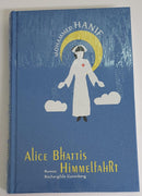 Alice Bhattis Himmelfahrt